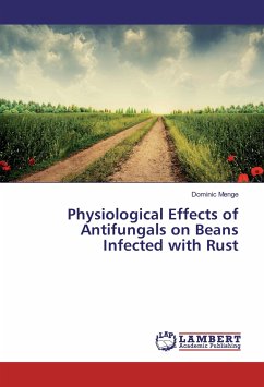 Physiological Effects of Antifungals on Beans Infected with Rust - Menge, Dominic
