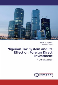 Nigerian Tax System and Its Effect on Foreign Direct Investment - Oyinloye, Abolaji R.;Foye, Victoria O.