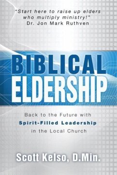 Biblical Eldership - Kelso, Scott