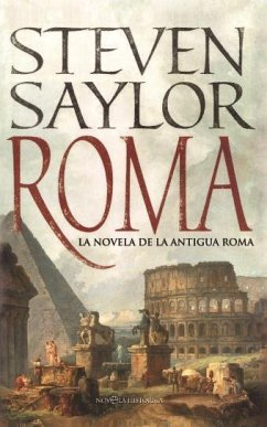 Roma : la novela de la Antigua Roma - Murillo, Isabel; Saylor, Steven