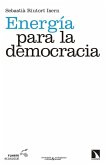 Energía para la democracia : la cooperativa Som Energía como laboratorio social