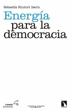 Energía para la democracia : la cooperativa Som Energía como laboratorio social - Riutort Isern, Sebastià