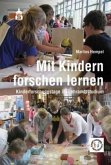 Mit Kindern forschen lernen Mit Kindern forschen lernen
