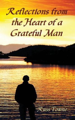 Reflections from the Heart of a Grateful Man - Towne, Russ