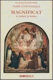 Magnificat. Il poema di Maria Magnificat. Il poema di Maria