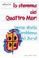 Lo stemma dei Quattro Mori. Breve storia dell'emblema dei sardi