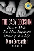 The Baby Decision The Baby Decision