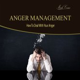 Anger Management - How to Deal with Your Anger (MP3-Download)