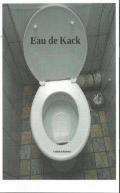 Eau de Kack (eBook, ePUB) - Schönrock, Fabian