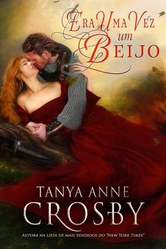 Era Uma Vez Um Beijo (eBook, ePUB) - Crosby, Tanya Anne