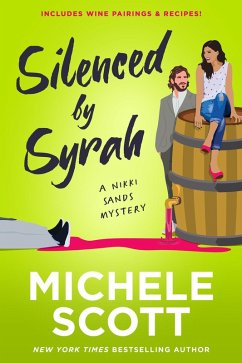Silenced by Syrah (A Wine Lover's Mystery) (eBook, ePUB) - Scott, Michele