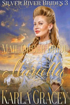 Cover Mail Order Bride Mariella (Silver River Brides, #3) (eBook, ePUB)