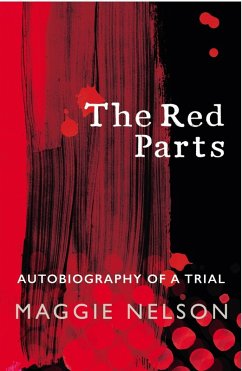 The Red Parts (eBook, ePUB) - Nelson, Maggie