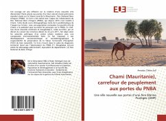 Chami (Mauritanie), carrefour de peuplement aux portes du PNBA - Sall, Amadou Clédor