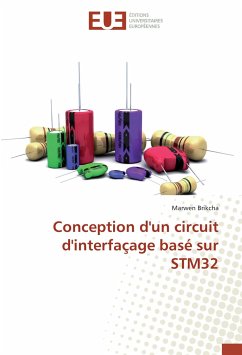 Conception d'un circuit d'interfaçage basé sur STM32 - Brikcha, Marwen