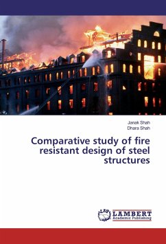 Comparative study of fire resistant design of steel structures - Shah, Janak;Shah, Dhara