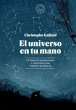 El universo en tu mano: Un viaje... - Bild 1