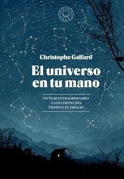 Cover El universo en tu mano: Un viaje extraordinario a los límites del tiempo y el espacio