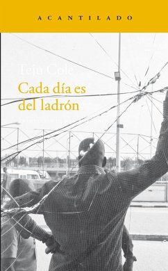 Cada día es del ladrón - Cole, Teju