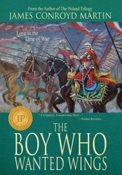 The Boy Who Wanted Wings - Martin, James Conroyd