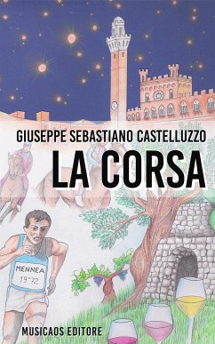 La corsa (eBook, ePUB) - Sebastiano Castelluzzo, Giuseppe