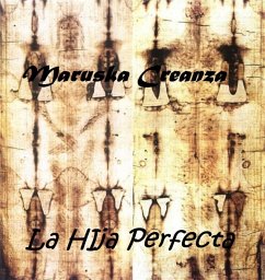 La HIja Perfecta (eBook, ePUB) - Maruska Creanza