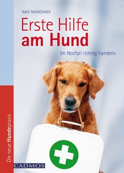 Erste Hilfe am Hund (eBook, ePUB) - Niewöhner, Imke