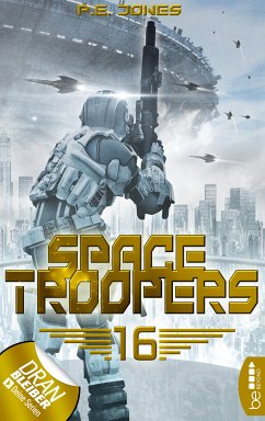 Ruhm und Ehre / Space Troopers Bd.16 (eBook, ePUB) - Jones, P. E.