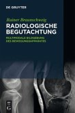 Radiologische Begutachtung des Bewegungsapparates