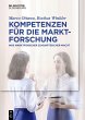 Kompetenzen für die Marktforschung - Bild 1
