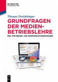 Grundfragen der Medienbetriebslehre