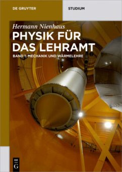 Mechanik und Wärmelehre / Physik für das Lehramt Band 1 - Nienhaus, Hermann