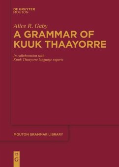 A Grammar of Kuuk Thaayorre - Gaby, Alice R.