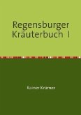 Regensburger Kräuterbuch I