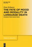 The Fate of Mood and Modality in Language Death