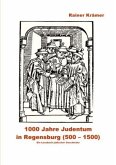 1000 Jahre Judentum in Regensburg (500-1500)