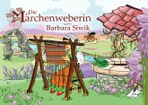 Die Märchenweberin Die Märchenweberin