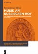Musik am russischen Hof - Bild 1