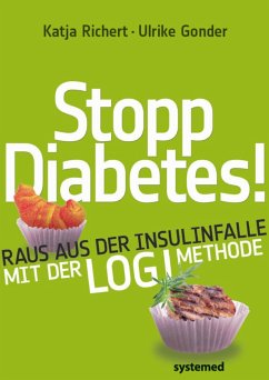 Stopp Diabetes! (eBook, ePUB) - Richert, Katja; Gonder, Ulrike