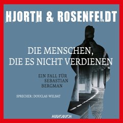 Die Menschen, die es nicht verdienen / Sebastian Bergman Bd.5 (MP3-Download) - Hjorth, Michael; Rosenfeldt, Hans