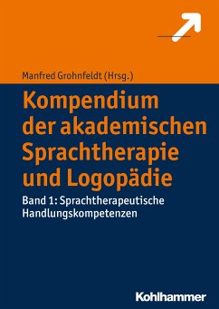 Kompendium der akademischen Sprachtherapie und Logopädie (eBook, ePUB)