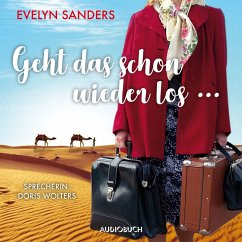 Geht das denn schon wieder los... (MP3-Download) - Sanders, Evelyn