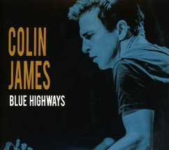 Blue Highways - James,Colin