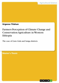 Farmers perception of climate change and conservation agriculture in western Ethiopia (eBook, ePUB)
