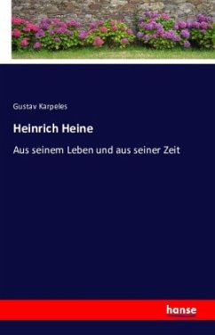 Heinrich Heine - Karpeles, Gustav