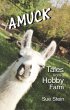 Amuck: Tales From a Hobby Farm (The... - Bild 1