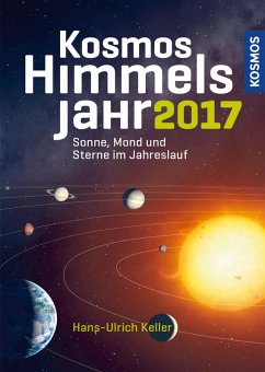 Kosmos Himmelsjahr 2017 (eBook, PDF) - Keller, Hans-Ulrich