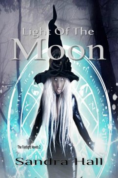 Cover Light of the Moon (The Fairlight Novels, #2) (eBook, ePUB)