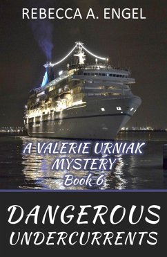 Cover Dangerous Undercurrents (A Valerie Urniak Mystery, #6) (eBook, ePUB)