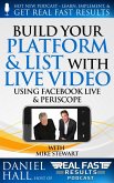 Build Your Platform & List with Live Video (Real Fast Results, #10) (eBook, ePUB)